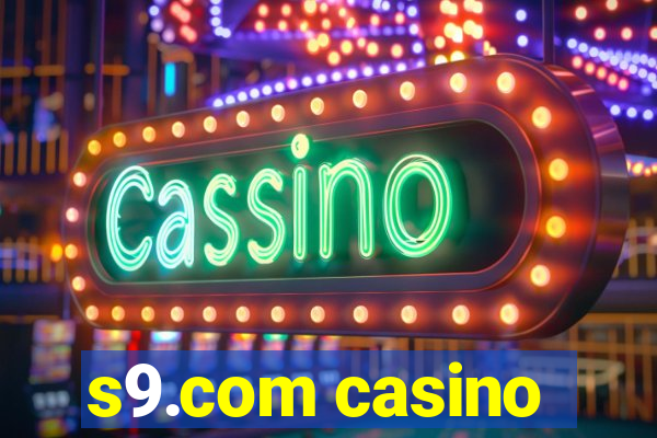 s9.com casino